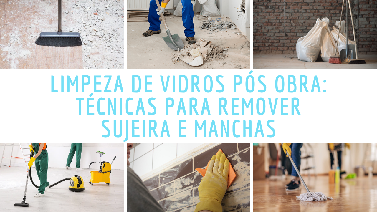 Aprenda técnicas eficazes de limpeza de vidros pós obra e remova manchas difíceis com segurança e praticidade